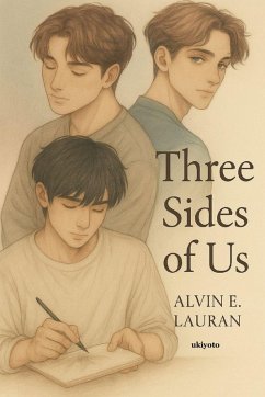 Three Sides of Us - Alvin E. Lauran
