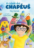 A CIDADE DOS CHAPÉUS