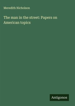 Cover The man in the street: Papers on American topics