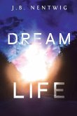 Dream Life Dream Life