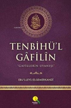 Tenbihül Gafilin - Gafillerin Uyanisi - Ebü&
