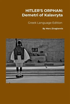 Hitler's Orphan - Zirogiannis, Marc Hitler's Orphan - Zirogiannis, Marc