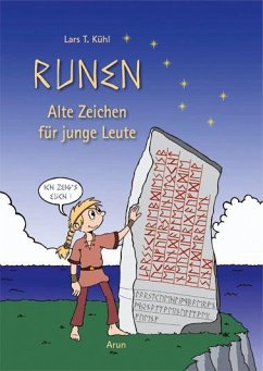Runen - Alte Zeichen für junge Leute