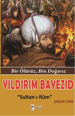 Yildirim Bayezid Sultan-i Rum - Cibir, Saban