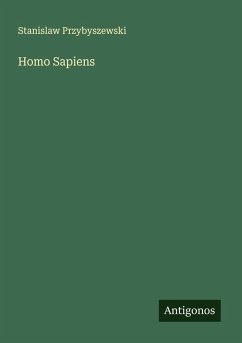 Homo Sapiens - Przybyszewski, Stanislaw