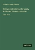 Beiträge zur Förderung der Logik, Noëtik und Wissenschaftslehre
