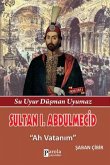 Sultan 1. Abdülmecid Sultan 1. Abdülmecid