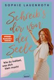 Schreib's dir von der Seele