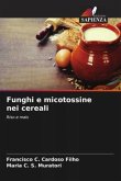 Funghi e micotossine nei cereali