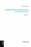 Kandinsky: Über das Geistige in der Kunst. Eine rhetorische Analyse Kandinsky: Über das Geistige in der Kunst. Eine rhetorische Analyse