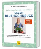 Meine Gesundheitsretter aus der Natur gegen Bluthochdruck