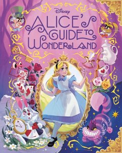 Alice's Guide to Wonderland (Disney Alice in Wonderland) - Geron, Eric