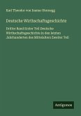 Deutsche Wirthschaftsgeschichte Deutsche Wirthschaftsgeschichte