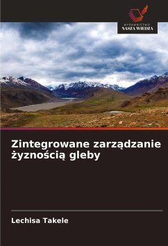 Zintegrowane zarz¿dzanie ¿yzno¿ci¿ gleby - Takele, Lechisa