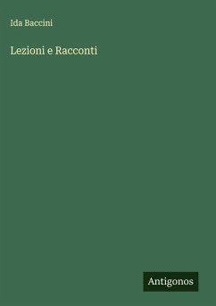 Lezioni e Racconti - Baccini, Ida