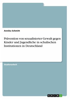 Cover Prävention von sexualisierter Gewalt gegen Kinder und Jugendliche in schulischen Institutionen in Deutschland