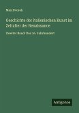 Geschichte der italienischen Kunst im Zeitalter der Renaissance Geschichte der italienischen Kunst im Zeitalter der Renaissance