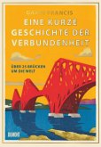Eine kurze Geschichte der Verbundenheit Eine kurze Geschichte der Verbundenheit