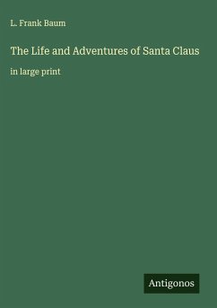 Cover The Life and Adventures of Santa Claus