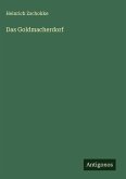 Das Goldmacherdorf Das Goldmacherdorf