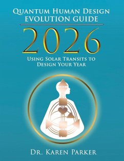 2026 Quantum Human Design Evolution Guide - Parker, Karen
