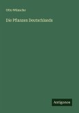 Die Pflanzen Deutschlands