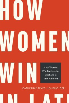 Cover How Women Win Presidential Elections in Latin America