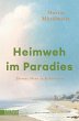 Heimweh im Paradies - Bild 1
