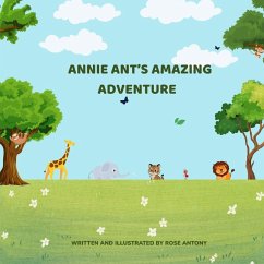 Annie Ant's Amazing Adventure - Antony, Rose
