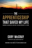 Apprenticeship That Saved My Life Apprenticeship That Saved My Life