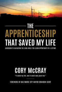 Apprenticeship That Saved My Life - McCray, Cory