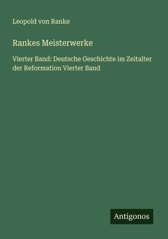 Rankes Meisterwerke - Ranke, Leopold von