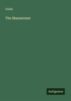 The Massarenes - Ouida
