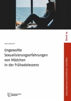 Cover Ungewollte Sexualisierungserfahrungen von Mädchen in der Frühadoleszenz