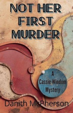 Not Her First Murder - McPherson, Danith