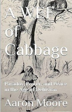A WEF of Cabbage - Moore, Aaron