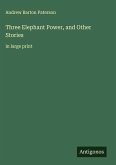 Three Elephant Power, and Other Stories
