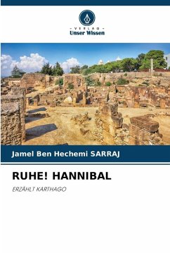 RUHE! HANNIBAL - Sarraj, Jamel Ben Hechemi RUHE! HANNIBAL - Sarraj, Jamel Ben Hechemi