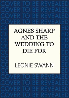 Agnes Sharp and the Wedding to Die For (eBook, ePUB) Cover Agnes Sharp and the Wedding to Die For (eBook, ePUB)