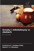 Grzyby i mikotoksyny w zbo¿ach Grzyby i mikotoksyny w zbo¿ach