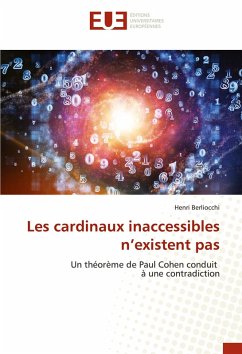 Les cardinaux inaccessibles n'existent pas