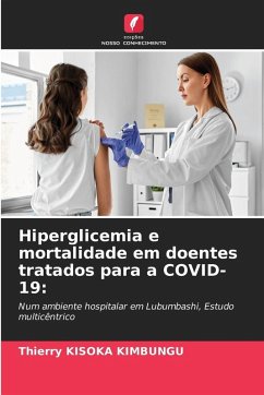 Hiperglicemia e mortalidade em doentes tratados para a COVID-19: - KISOKA KIMBUNGU, Thierry