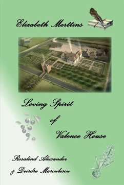 Cover Elizabeth Merttins Loving Spirit Of Valence House