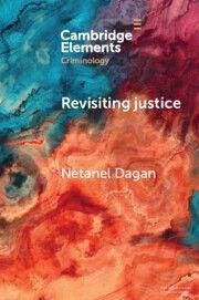Revisiting Justice - Dagan, Netanel