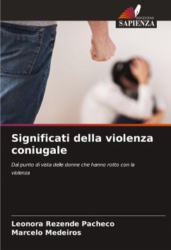Significati della violenza coniugale - Rezende Pacheco, Leonora;Medeiros, Marcelo