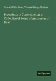 Precedents in Conveyancing: a Collection of Forms of Assurances of Real