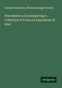 Cover Precedents in Conveyancing: a Collection of Forms of Assurances of Real