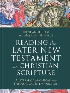 Cover Reading the Later New Testament as Christian Scripture