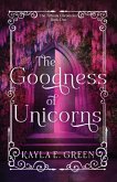 The Goodness of Unicorns