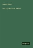 Der Alpinismus in Bildern